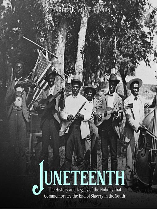 Title details for Juneteenth by Charles River Editors - Available